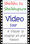 Sheikhu to Sheikhupura, Video tour